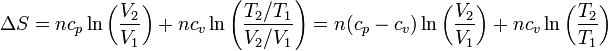 \Delta S = nc_p\ln\left(\frac{V_2}{V_1}\right)+nc_v\ln\left(\frac{T_2/T_1}{V_2/V_1}\right) = n(c_p-c_v)\ln\left(\frac{V_2}{V_1}\right)+nc_v\ln\left(\frac{T_2}{T_1}\right)