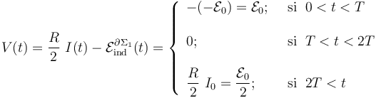 V(t)=\frac{R}{2}\ I(t)-\mathcal{E}_\mathrm{ind}^{\partial\Sigma_1}(t)=\left\{\begin{array}{ll} 
\displaystyle -(-\mathcal{E}_0)=\mathcal{E}_0\mathrm{;}\;\; &\mathrm{si}\;\; 0<t<T\\ \\ \displaystyle  0\mathrm{;}\;\; &\mathrm{si}\;\; T<t<2T\\ \\ \displaystyle \frac{R}{2}\ I_0=\frac{\mathcal{E}_0}{2}\mathrm{;}\;\; &\mathrm{si}\;\; 2T<t
\end{array}\right.