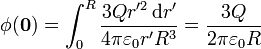 
\phi(\mathbf{0}) = \int_0^R \frac{3Qr'^2\,\mathrm{d}r'}{4\pi\varepsilon_0r'R^3} = \frac{3Q}{2\pi\varepsilon_0 R}