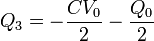 Q_3 = -\frac{CV_0}{2}-\frac{Q_0}{2}