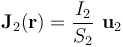 \mathbf{J}_2(\mathbf{r})=\frac{I_2}{S_2}\ \mathbf{u}_2