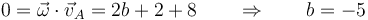 0=\vec{\omega}\cdot\vec{v}_A=2b+2+8\qquad\Rightarrow\qquad b=-5