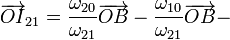 \overrightarrow{OI}_{21}=\frac{\omega_{20}}{\omega_{21}}\overrightarrow{OB}-\frac{\omega_{10}}{\omega_{21}}\overrightarrow{OB}-
