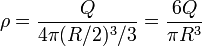 \rho=\frac{Q}{4\pi (R/2)^3/3}=\frac{6Q}{\pi R^3}