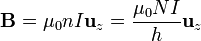 \mathbf{B}=\mu_0 n I\mathbf{u}_{z}=\frac{\mu_0 N I}{h}\mathbf{u}_{z}