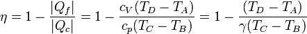 \eta = 1 - \frac{|Q_f|}{|Q_c|} = 1 - \frac{c_V(T_D-T_A)}{c_p(T_C-T_B)}=1 - \frac{(T_D-T_A)}{\gamma(T_C-T_B)}