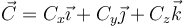 \vec{C}=C_x\vec{\imath}+C_y\vec{\jmath}+C_z\vec{k}