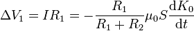 \Delta V_1=IR_1=-\frac{R_1}{R_1+R_2}\mu_0S\frac{\mathrm{d}K_0}{\mathrm{d}t}