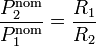 \frac{P_2^\mathrm{nom}}{P_1^\mathrm{nom}}=\frac{R_1}{R_2}