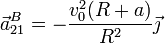 \vec{a}^B_{21} =-\frac{v_0^2(R+a)}{R^2}\vec{\jmath}