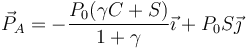 \vec{P}_A=-\frac{P_0(\gamma C+S)}{1+\gamma}\vec{\imath}+P_0S\vec{\jmath}