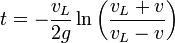 t = -\frac{v_L}{2g}\ln\left(\frac{v_L+v}{v_L-v}\right)