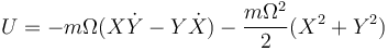 U=-m\Omega(X\dot{Y}-Y\dot{X})-\frac{m\Omega^2}{2}(X^2+Y^2)