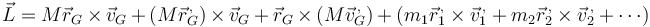 
\vec{L}  =  M\vec{r}_G\times\vec{v}_G +(M\vec{r}^{\,,}_G)\times\vec{v}_G + 
\vec{r}_G\times(M\vec{v}^{\,,}_G)+\left(m_1\vec{r}^{\,,}_1\times\vec{v}^{\,,}_1+m_2\vec{r}^{\,,}_2\times\vec{v}^{\,,}_2+\cdots\right)
