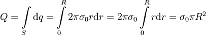  
Q=\int\limits_S\mathrm{d}q=\int\limits_0^R2\pi\sigma_0r\mathrm{d}r=
2\pi\sigma_0\int\limits_0^R r\mathrm{d}r=\sigma_0\pi R^2
