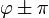 {\varphi}\pm \pi