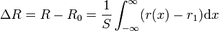 \Delta R = R- R_0 = \frac{1}{S}\int_{-\infty}^\infty (r(x)-r_1)\mathrm{d}x