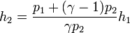 h_2 = \frac{p_1+(\gamma-1)p_2}{\gamma p_2}h_1
