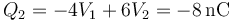 Q_2=-4V_1+6V_2 = -8\,\mathrm{nC}