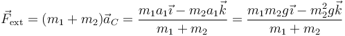 \vec{F}_\mathrm{ext}=(m_1+m_2)\vec{a}_C = \frac{m_1a_1\vec{\imath}-m_2a_1\vec{k}}{m_1+m_2}=\frac{m_1m_2g\vec{\imath}-m_2^2g\vec{k}}{m_1+m_2}