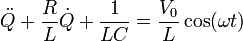 
\ddot{Q}+\frac{R}{L}\dot{Q}+\frac{1}{LC}=\frac{V_0}{L}\cos(\omega t)
