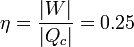 
\eta = \frac{|W|}{|Q_c|}=0.25
