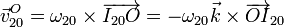 \vec{v}^O_{20}=\omega_{20}\times\overrightarrow{I_{20}O}=-\omega_{20}\vec{k}\times\overrightarrow{OI}_{20}