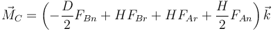 \vec{M}_C=\left(-\frac{D}{2}F_{Bn}+HF_{Br}+HF_{Ar}+\frac{H}{2}F_{An}\right)\vec{k}