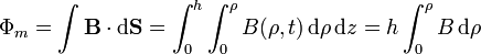 \Phi_m = \int \mathbf{B}\cdot\mathrm{d}\mathbf{S}= \int_0^h\int_0^\rho B(\rho,t)\,\mathrm{d}\rho\,\mathrm{d}z = h\int_0^\rho B\,\mathrm{d}\rho