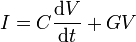 I=C\frac{\mathrm{d}V}{\mathrm{d}t}+GV