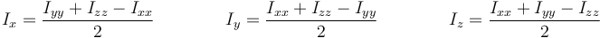 I_x = \frac{I_{yy}+I_{zz}-I_{xx}}{2}\qquad\qquad I_y = \frac{I_{xx}+I_{zz}-I_{yy}}{2}\qquad\qquad I_z = \frac{I_{xx}+I_{yy}-I_{zz}}{2}
