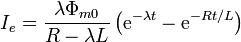 I_e = \frac{\lambda \Phi_{m0}}{R-\lambda L}\left(\mathrm{e}^{-\lambda t} - \mathrm{e}^{-Rt/L}\right)\,