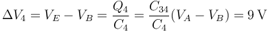 \Delta V_4 = V_E -V_B= \frac{Q_4}{C_4}=\frac{C_{34}}{C_4}(V_A-V_B) = 9\,\mathrm{V}