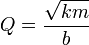 Q= \frac{\sqrt{km}}{b}