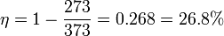 \eta = 1-\frac{273}{373} = 0.268 = 26.8\%