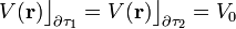 V(\mathbf{r})\big\rfloor_{\partial\tau_1}=V(\mathbf{r})\big\rfloor_{\partial\tau_2}=V_0