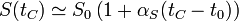 S(t_C)\simeq S_0\left(1+\alpha_S(t_C-t_0)\right)