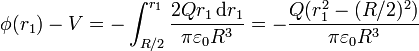 \phi(r_1) - V = -\int_{R/2}^{r_1} \frac{2Q r_1\,\mathrm{d}r_1}{\pi\varepsilon_0 R^3} = -\frac{Q (r_1^2-(R/2)^2)}{\pi\varepsilon_0 R^3}