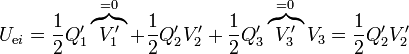 U_{\mathrm{e}i}=\frac{1}{2}Q'_1\overbrace{V'_1}^{=0}+\frac{1}{2}Q'_2V'_2+\frac{1}{2}Q'_3\overbrace{V'_3}^{=0}V_3=\frac{1}{2}Q'_2V'_2
