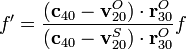 f'=\frac{(\mathbf{c}_{40}-\mathbf{v}^O_{20})\cdot\mathbf{r}^O_{30}}{(\mathbf{c}_{40}-\mathbf{v}^S_{20})\cdot\mathbf{r}^O_{30}}f