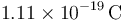 1.11\times 10^{-19}\,\mathrm{C}