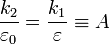 \frac{k_2}{\varepsilon_0} = \frac{k_1}{\varepsilon} \equiv A