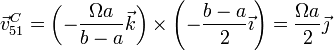 \vec{v}^C_{51}=\left(-\frac{\Omega a}{b-a}\vec{k}\right)\times\left(-\frac{b-a}{2}\vec{\imath}\right)=\frac{\Omega a}{2}\vec{\jmath}