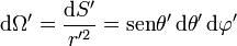 \mathrm{d}\Omega' = \frac{\mathrm{d}S'}{r'^2} = \mathrm{sen}\theta'\,\mathrm{d}\theta'\,\mathrm{d}\varphi'