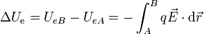 \Delta U_\mathrm{e} = U_{eB}-U_{eA}=-\int_A^B q\vec{E}\cdot\mathrm{d}\vec{r}