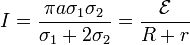 I = \frac{\pi a\sigma_1\sigma_2}{\sigma_1+2\sigma_2}= \frac{\mathcal{E}}{R+r}