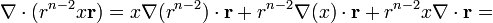 \nabla\cdot(r^{n-2}x\mathbf{r}) = x\nabla(r^{n-2})\cdot\mathbf{r}+ r^{n-2}\nabla(x)\cdot\mathbf{r}+r^{n-2}x\nabla\cdot\mathbf{r}=