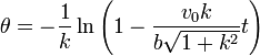 \theta = -\frac{1}{k}\ln\left(1-\frac{v_0k}{b\sqrt{1+k^2}}t\right)