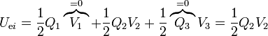 U_{\mathrm{e}i}=\frac{1}{2}Q_1\overbrace{V_1}^{=0}+\frac{1}{2}Q_2V_2+\frac{1}{2}\overbrace{Q_3}^{=0}V_3=\frac{1}{2}Q_2V_2