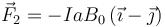 \vec{F}_2=-IaB_0\left(\vec{\imath}-\vec{\jmath}\right)